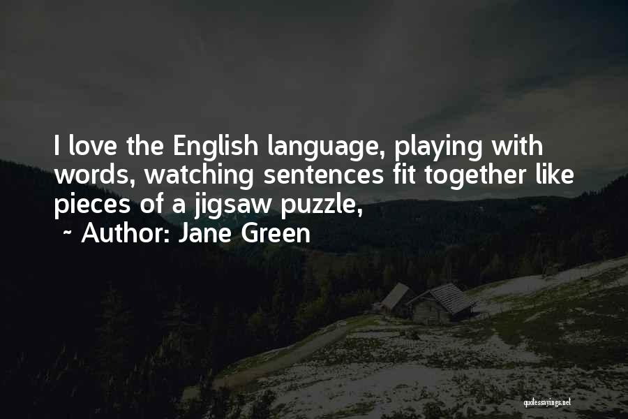 Love Sentences Quotes By Jane Green