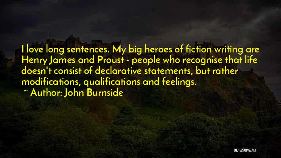Love Sentences Quotes By John Burnside