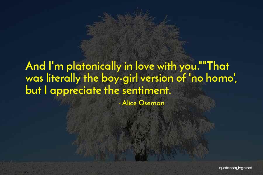 Love Sentiment Quotes By Alice Oseman