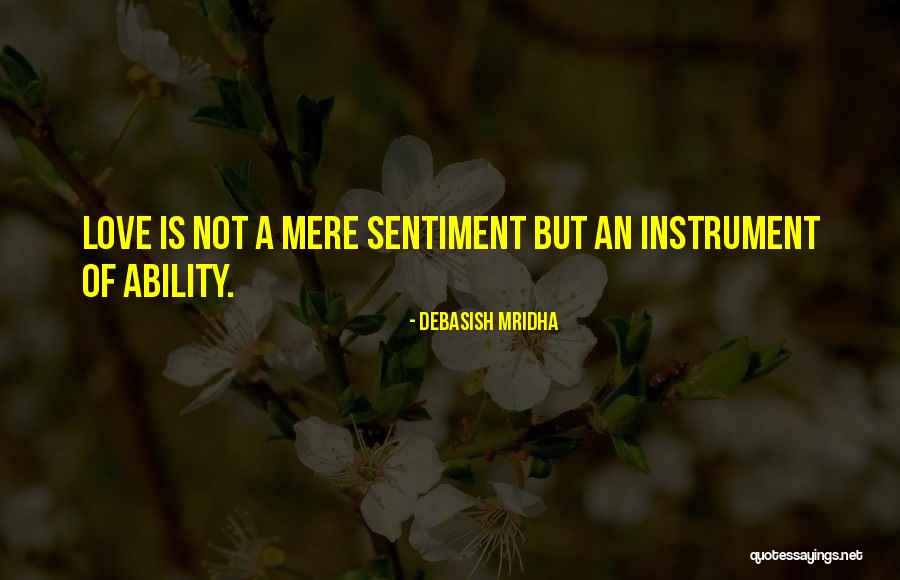 Love Sentiment Quotes By Debasish Mridha