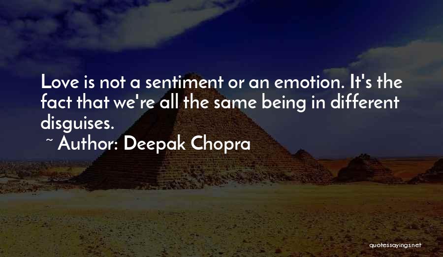 Love Sentiment Quotes By Deepak Chopra