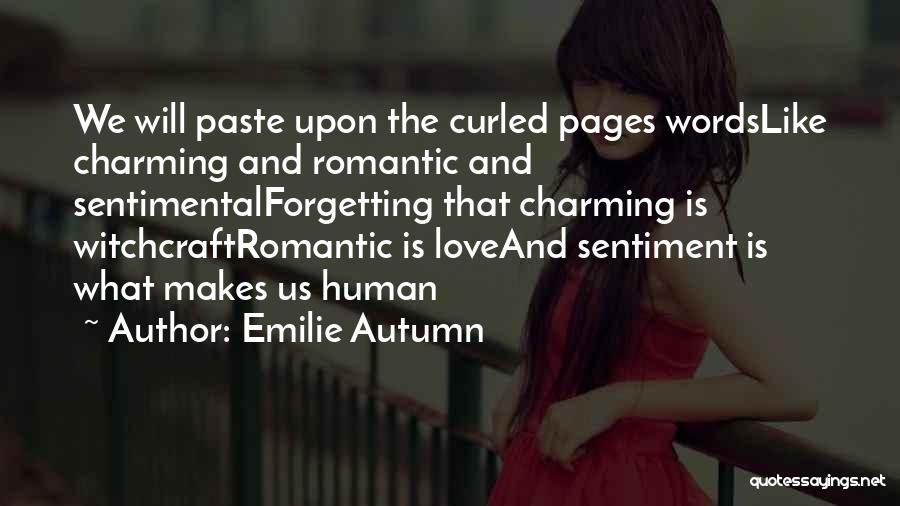 Love Sentiment Quotes By Emilie Autumn