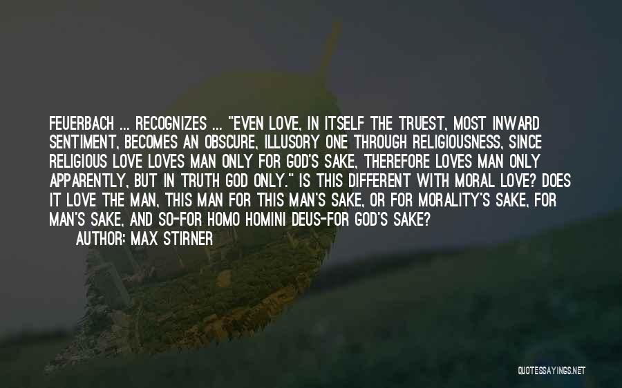 Love Sentiment Quotes By Max Stirner