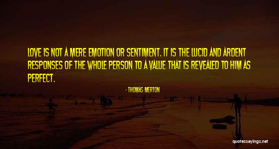 Love Sentiment Quotes By Thomas Merton