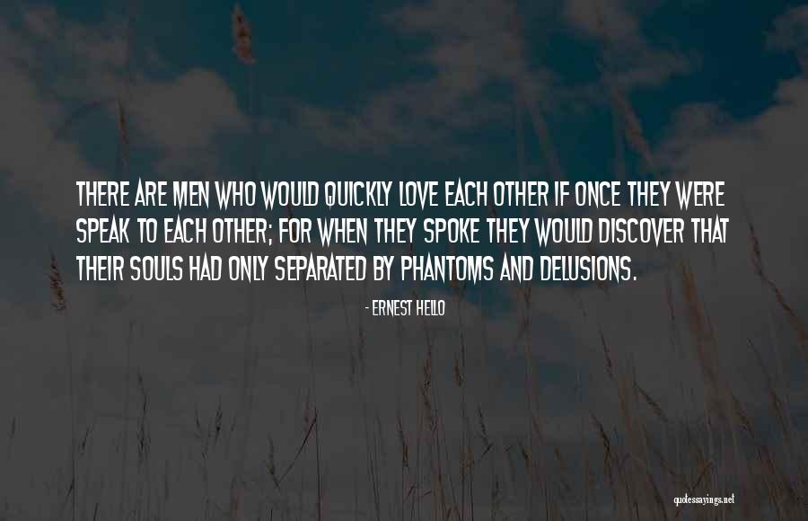Love Separated Quotes By Ernest Hello Love Separated Quotes By Ernest Hello