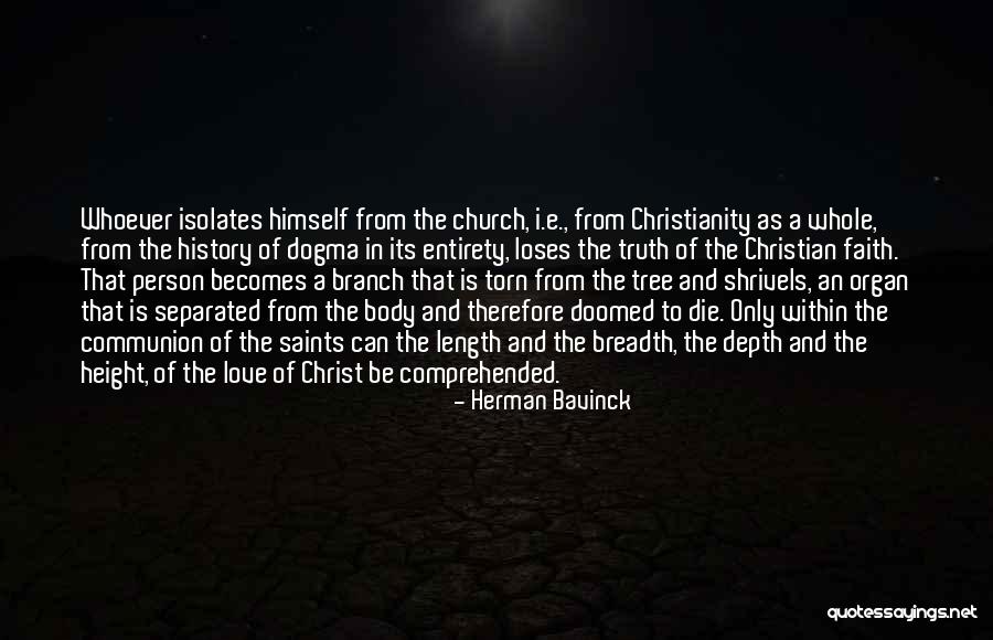 Love Separated Quotes By Herman Bavinck Love Separated Quotes By Herman Bavinck