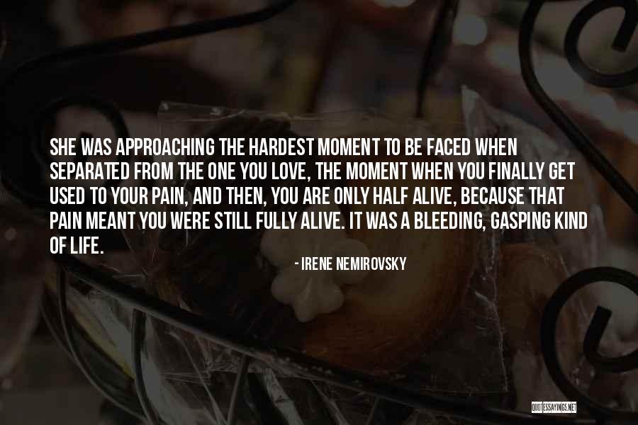 Love Separated Quotes By Irene Nemirovsky Love Separated Quotes By Irene Nemirovsky