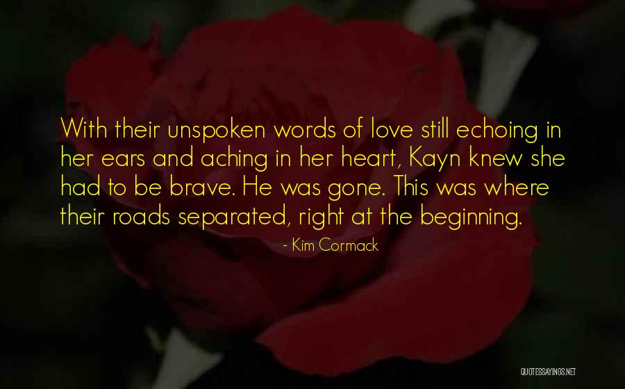 Love Separated Quotes By Kim Cormack Love Separated Quotes By Kim Cormack