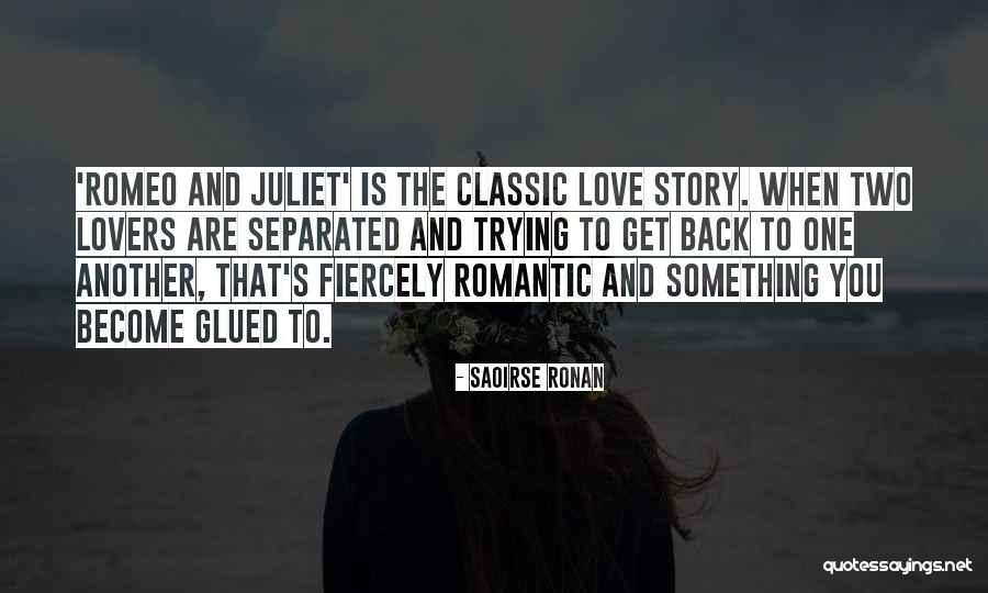 Love Separated Quotes By Saoirse Ronan Love Separated Quotes By Saoirse Ronan