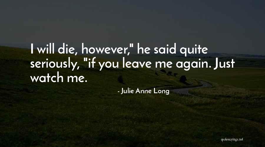 Love Seriously Quotes By Julie Anne Long Love Seriously Quotes By Julie Anne Long