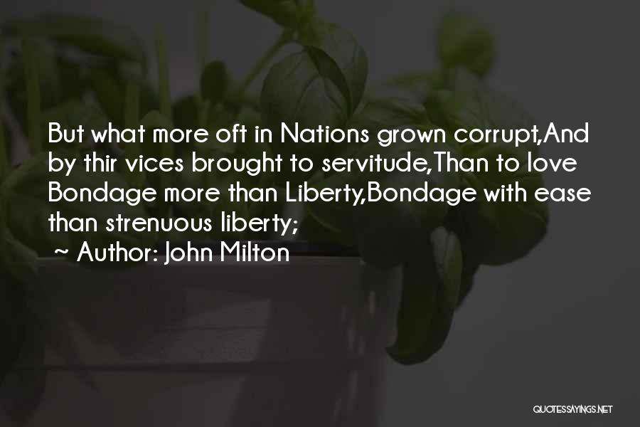 Love Servitude Quotes By John Milton