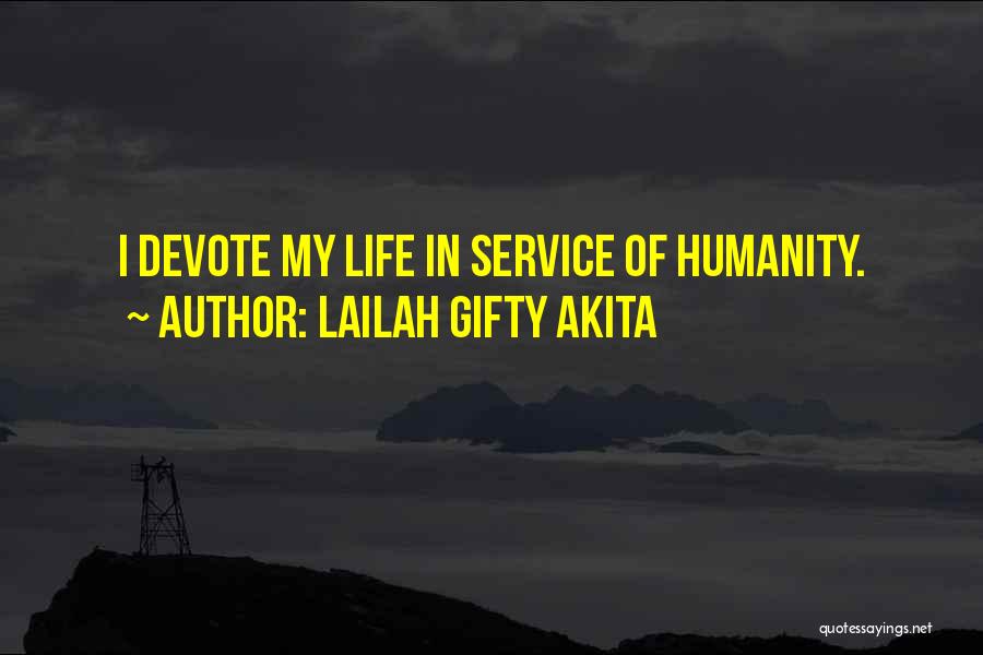 Love Servitude Quotes By Lailah Gifty Akita