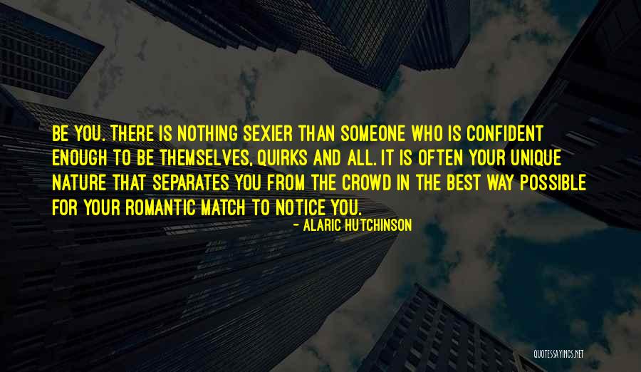 Love Sexier Quotes By Alaric Hutchinson Love Sexier Quotes By Alaric Hutchinson