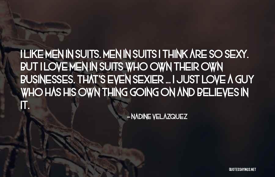 Love Sexier Quotes By Nadine Velazquez Love Sexier Quotes By Nadine Velazquez