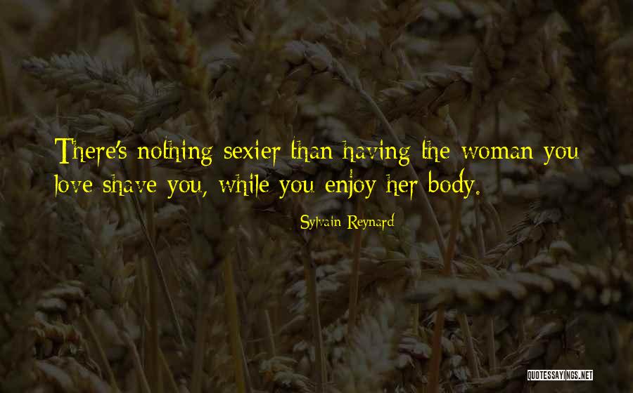 Love Sexier Quotes By Sylvain Reynard Love Sexier Quotes By Sylvain Reynard