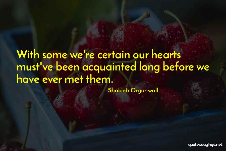 Love Shakieb Orgunwall Quotes By Shakieb Orgunwall Love Shakieb Orgunwall Quotes By Shakieb Orgunwall