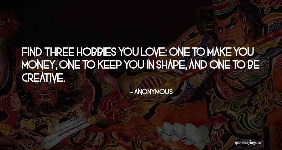 Love Shape Quotes By Anonymous Love Shape Quotes By Anonymous