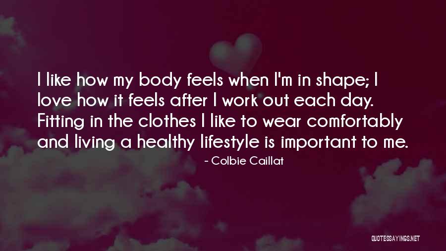 Love Shape Quotes By Colbie Caillat