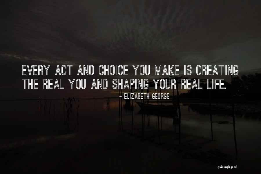 Love Shape Quotes By Elizabeth George Love Shape Quotes By Elizabeth George