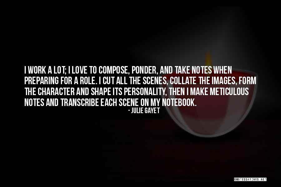 Love Shape Quotes By Julie Gayet Love Shape Quotes By Julie Gayet