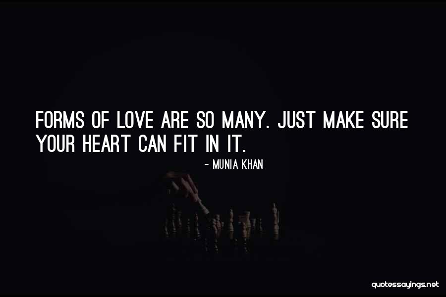 Love Shape Quotes By Munia Khan