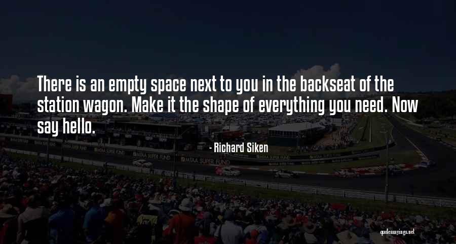 Love Shape Quotes By Richard Siken