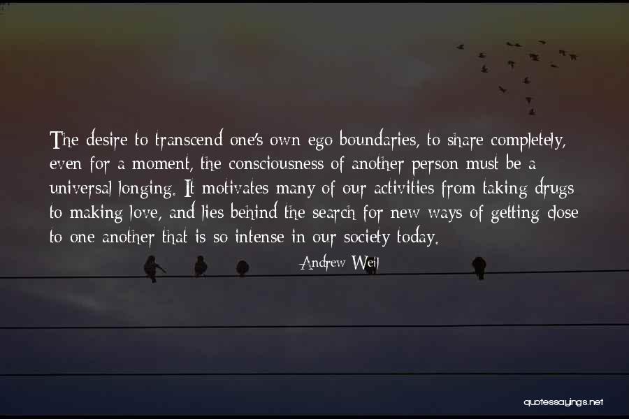 Love Share Quotes By Andrew Weil Love Share Quotes By Andrew Weil