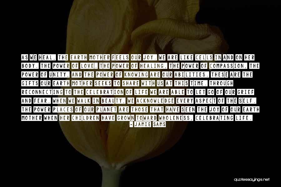 Love Share Quotes By Jamie Sams Love Share Quotes By Jamie Sams