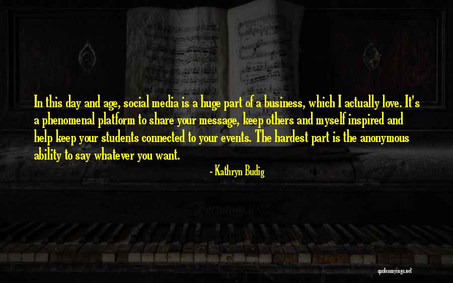 Love Share Quotes By Kathryn Budig Love Share Quotes By Kathryn Budig