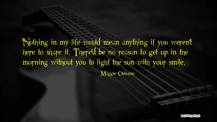 Love Share Quotes By Maggie Osborne Love Share Quotes By Maggie Osborne