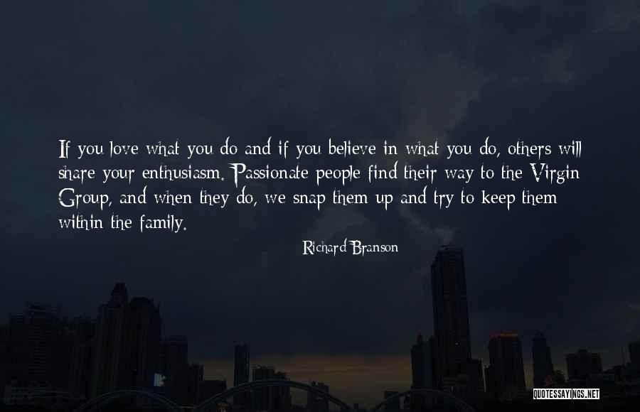 Love Share Quotes By Richard Branson Love Share Quotes By Richard Branson