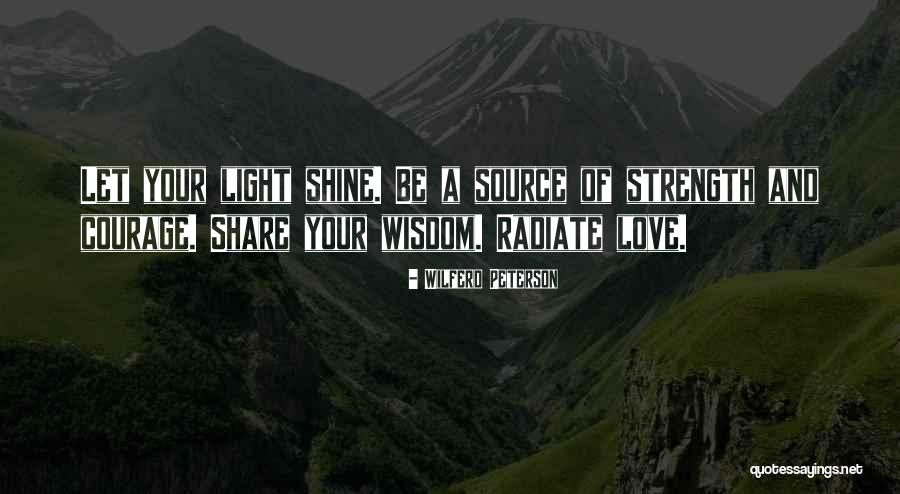 Love Share Quotes By Wilferd Peterson Love Share Quotes By Wilferd Peterson