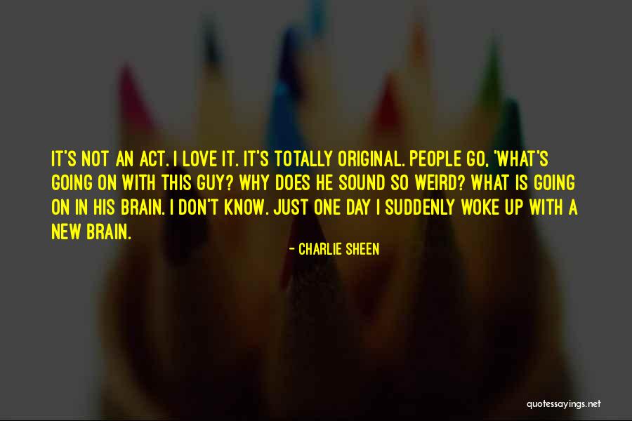 Love Sheen Quotes By Charlie Sheen Love Sheen Quotes By Charlie Sheen