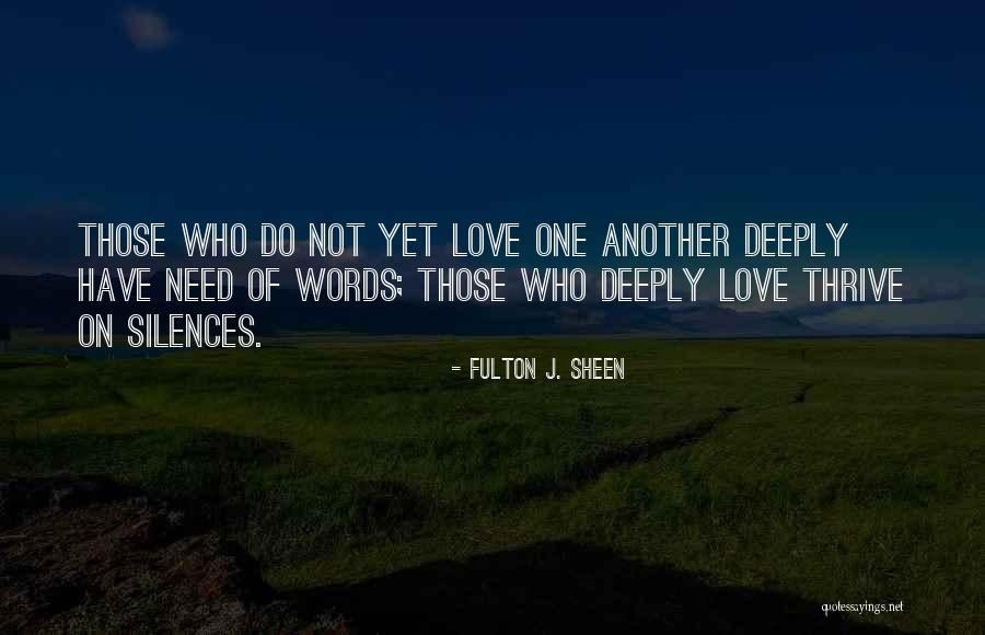Love Sheen Quotes By Fulton J. Sheen Love Sheen Quotes By Fulton J. Sheen