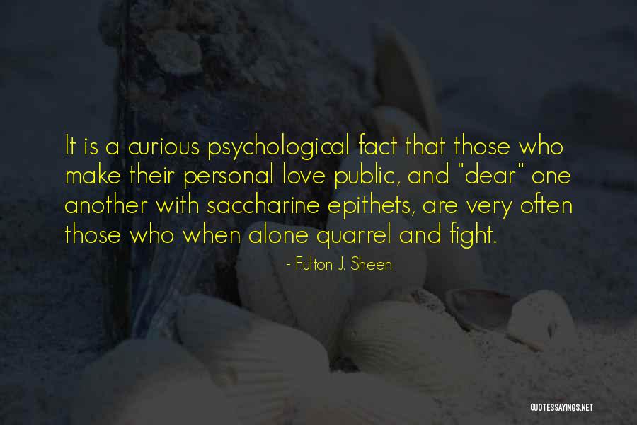 Love Sheen Quotes By Fulton J. Sheen Love Sheen Quotes By Fulton J. Sheen