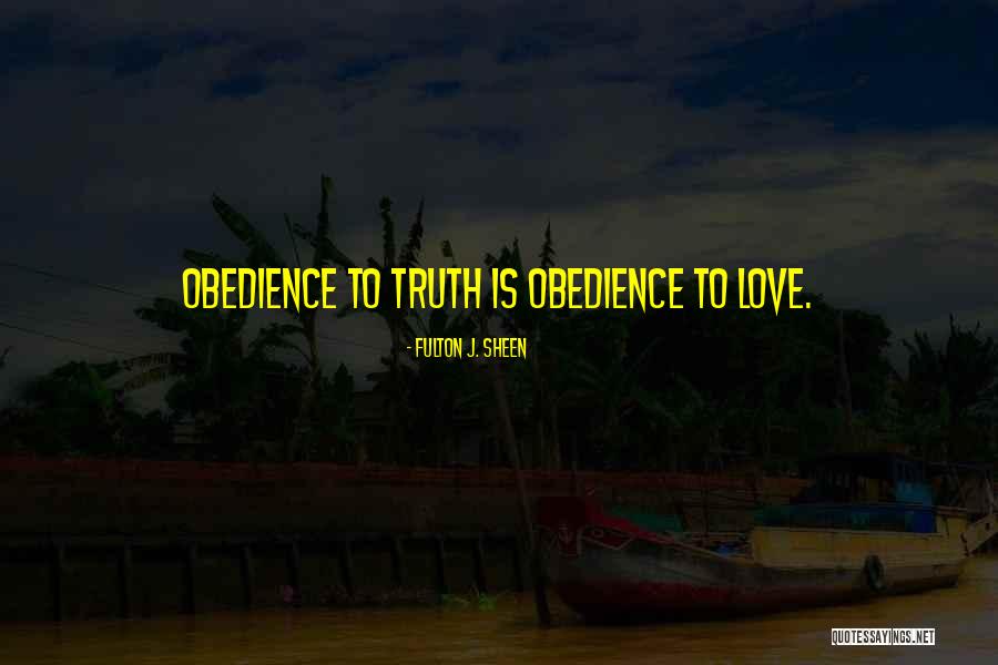 Love Sheen Quotes By Fulton J. Sheen Love Sheen Quotes By Fulton J. Sheen