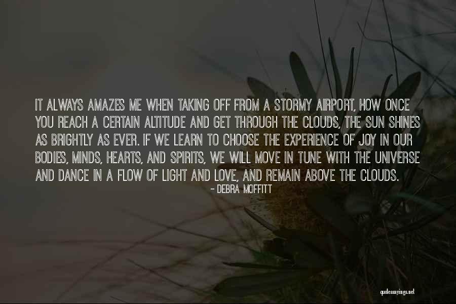 Love Shines Through Quotes By Debra Moffitt Love Shines Through Quotes By Debra Moffitt