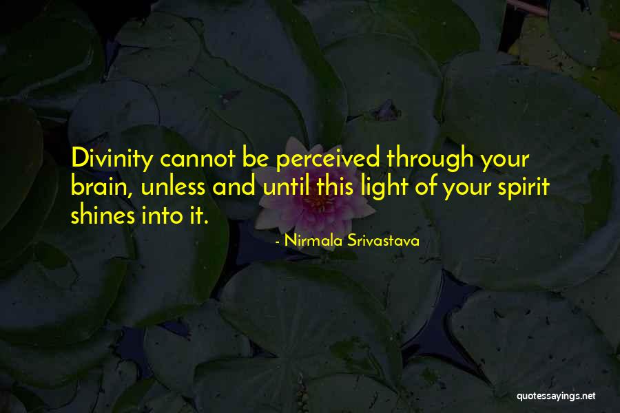 Love Shines Through Quotes By Nirmala Srivastava Love Shines Through Quotes By Nirmala Srivastava