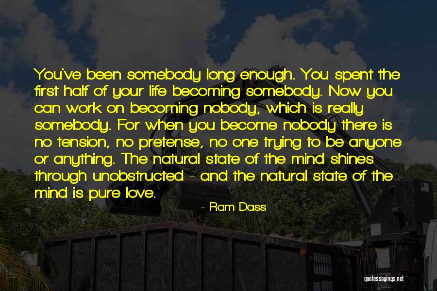 Love Shines Through Quotes By Ram Dass Love Shines Through Quotes By Ram Dass