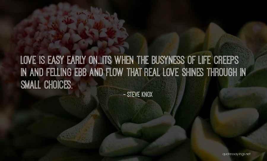Love Shines Through Quotes By Steve Knox Love Shines Through Quotes By Steve Knox