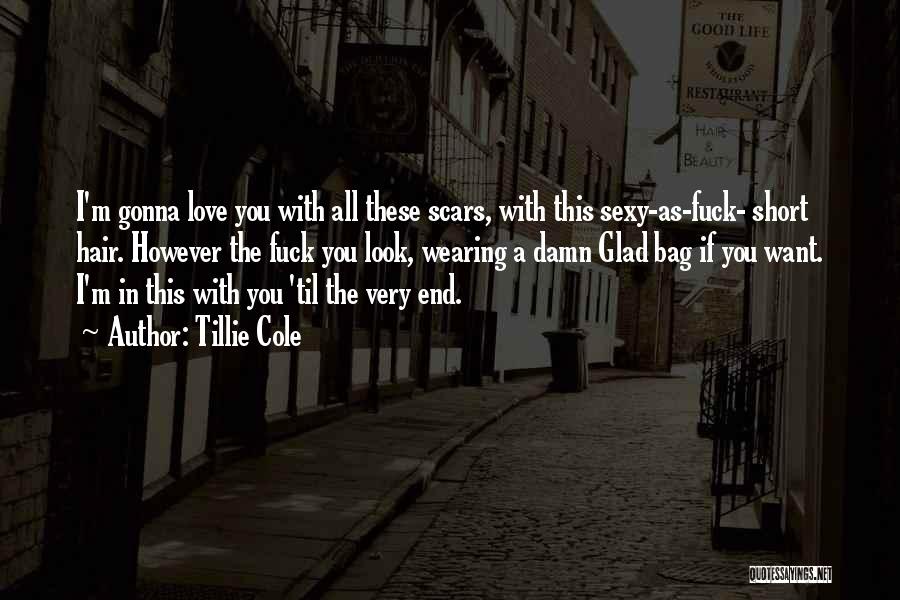 Love Short Hair Quotes By Tillie Cole