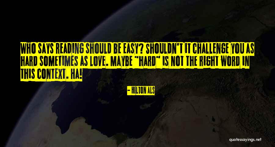 Love Should Be Easy Quotes By Hilton Als Love Should Be Easy Quotes By Hilton Als