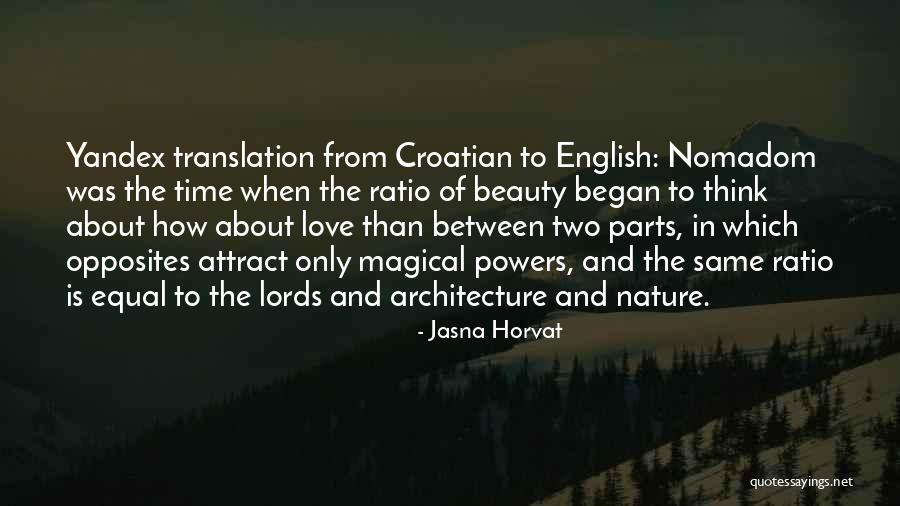 Love Should Be Equal Quotes By Jasna Horvat Love Should Be Equal Quotes By Jasna Horvat
