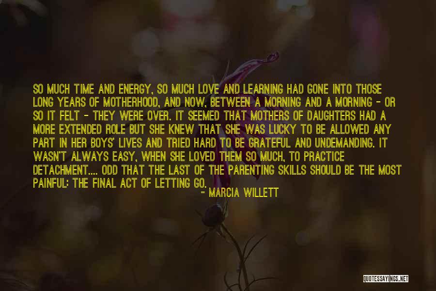 Love Should Be Felt Quotes By Marcia Willett Love Should Be Felt Quotes By Marcia Willett