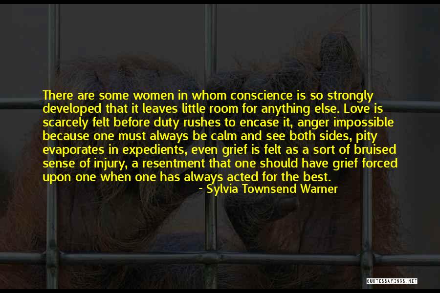 Love Should Be Felt Quotes By Sylvia Townsend Warner Love Should Be Felt Quotes By Sylvia Townsend Warner