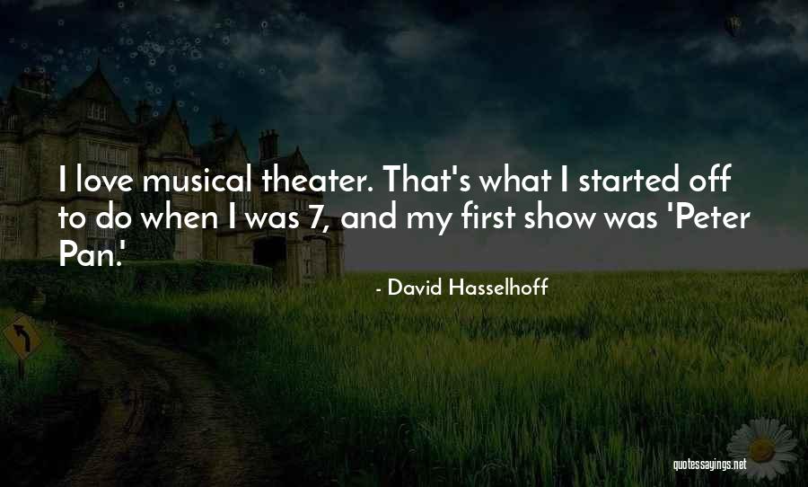 Love Show Off Quotes By David Hasselhoff