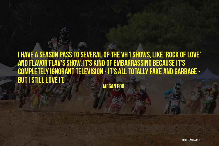 Love Shows Quotes By Megan Fox Love Shows Quotes By Megan Fox