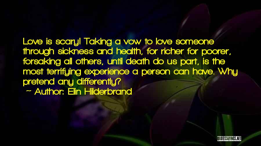 Love Sickness Quotes By Elin Hilderbrand