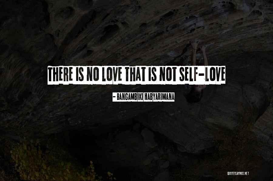 Love Sight Quotes By Bangambiki Habyarimana