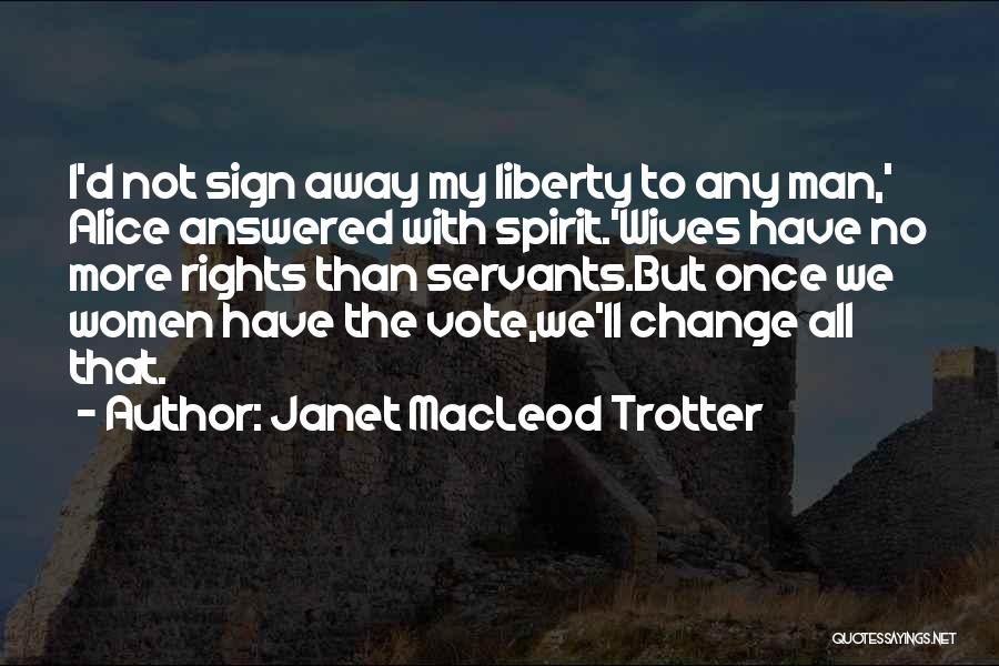 Love Sign Quotes By Janet MacLeod Trotter
